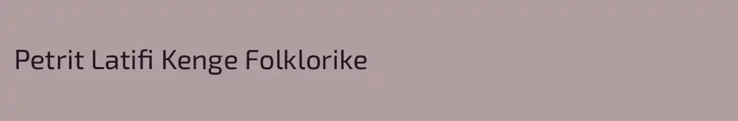 Petrit Latifi Kenge Folklorike